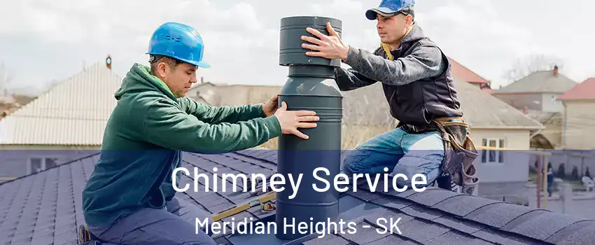  Chimney Service Meridian Heights - SK